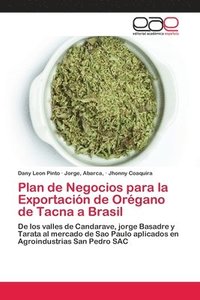 bokomslag Plan de Negocios para la Exportacin de Organo de Tacna a Brasil