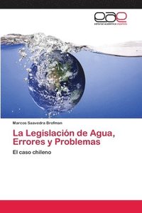 bokomslag La Legislacin de Agua, Errores y Problemas