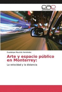 bokomslag Arte y espacio pblico en Monterrey