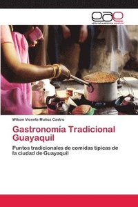 bokomslag Gastronoma Tradicional Guayaquil