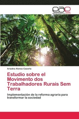 Estudio sobre el Movimento dos Trabalhadores Rurais Sem Terra 1