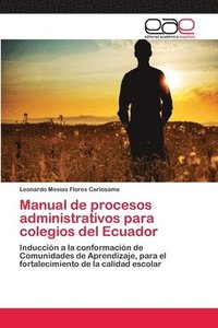 bokomslag Manual de procesos administrativos para colegios del Ecuador