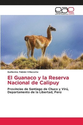 bokomslag El Guanaco y la Reserva Nacional de Calipuy