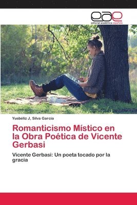 Romanticismo Mstico en la Obra Potica de Vicente Gerbasi 1
