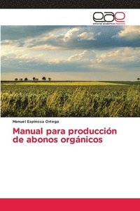 bokomslag Manual para produccion de abonos organicos