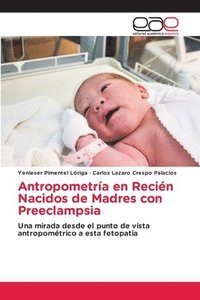 bokomslag Antropometra en Recin Nacidos de Madres con Preeclampsia