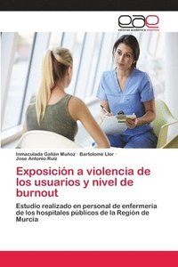 bokomslag Exposicin a violencia de los usuarios y nivel de burnout