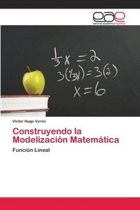 bokomslag Construyendo la Modelizacin Matemtica