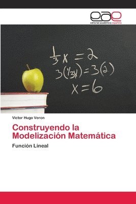 Construyendo la Modelizacin Matemtica 1