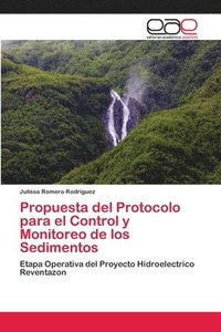 bokomslag Propuesta del Protocolo para el Control y Monitoreo de los Sedimentos