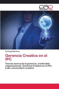 bokomslag Gerencia Creativa en el IPC