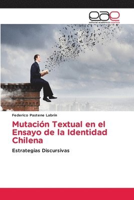 Mutacin Textual en el Ensayo de la Identidad Chilena 1