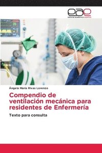 bokomslag Compendio de ventilacin mecnica para residentes de Enfermera