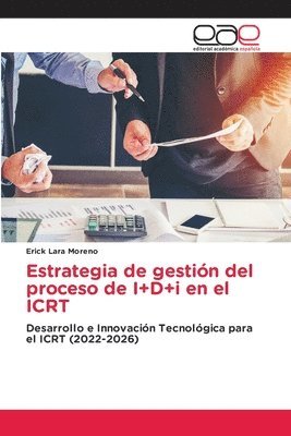 Estrategia de gestion del proceso de I+D+i en el ICRT 1