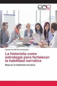 bokomslag La historieta como estrategia para fortalecer la habilidad narrativa