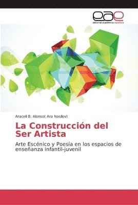 La Construccin del Ser Artista 1