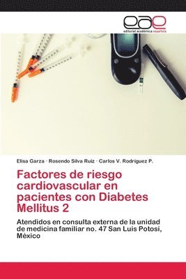 Factores de riesgo cardiovascular en pacientes con Diabetes Mellitus 2 1