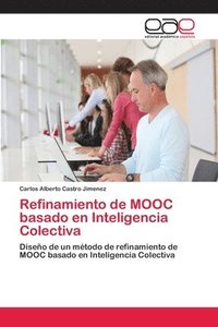 bokomslag Refinamiento de MOOC basado en Inteligencia Colectiva