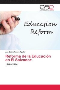 bokomslag Reforma de la Educacin en El Salvador