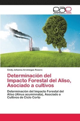 Determinacion del Impacto Forestal del Aliso, Asociado a cultivos 1