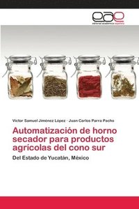 bokomslag Automatizacin de horno secador para productos agrcolas del cono sur