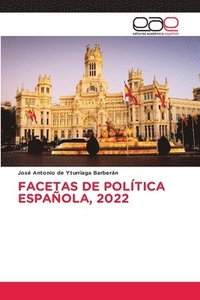 bokomslag Facetas de Politica Espanola, 2022