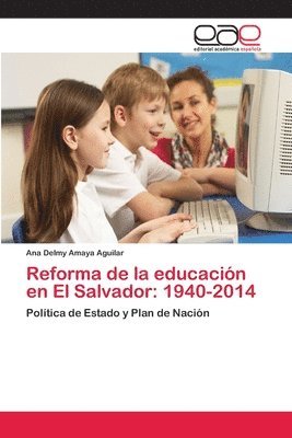 Reforma de la educacin en El Salvador 1