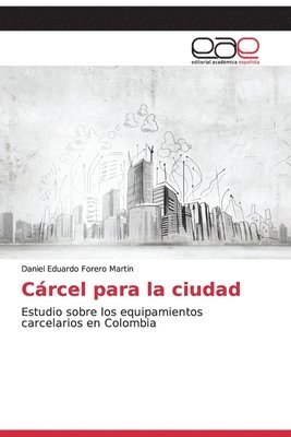 Carcel para la ciudad 1