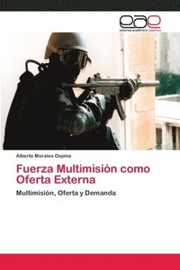 bokomslag Fuerza Multimisin como Oferta Externa