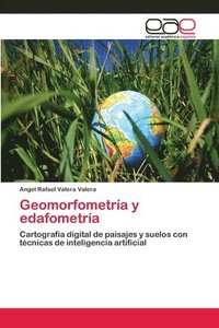 bokomslag Geomorfometria y edafometria