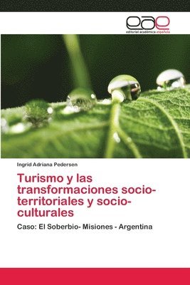 Turismo y las transformaciones socio-territoriales y socio- culturales 1