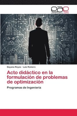 Acto didctico en la formulacin de problemas de optimizacin 1