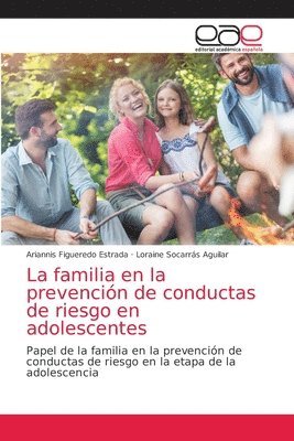 bokomslag La familia en la prevencin de conductas de riesgo en adolescentes