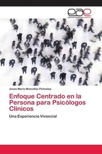 bokomslag Enfoque Centrado en la Persona para Psicologos Clinicos