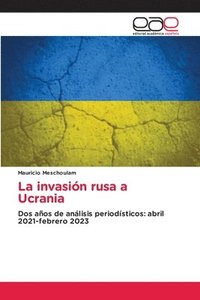 bokomslag La invasin rusa a Ucrania