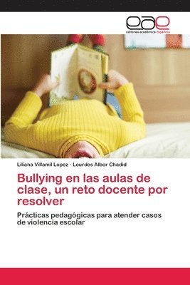 bokomslag Bullying en las aulas de clase, un reto docente por resolver