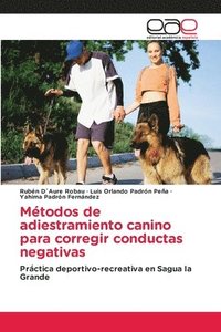 bokomslag Mtodos de adiestramiento canino para corregir conductas negativas