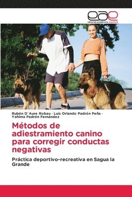 Mtodos de adiestramiento canino para corregir conductas negativas 1