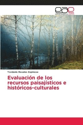 bokomslag Evaluacin de los recursos paisajsticos e histricos-culturales