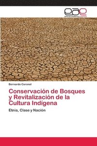 bokomslag Conservacin de Bosques y Revitalizacin de la Cultura Indgena