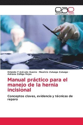 Manual prctico para el manejo de la hernia incisional 1