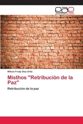 bokomslag Misthos Retribucion de la Paz
