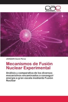 bokomslag Mecanismos de Fusin Nuclear Experimental