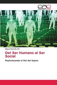 bokomslag Del Ser Humano al Ser Social