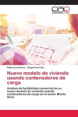 Nuevo modelo de vivienda usando contenedores de carga 1