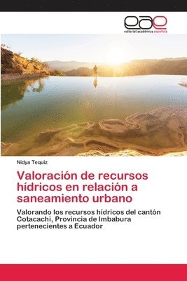 Valoracin de recursos hdricos en relacin a saneamiento urbano 1