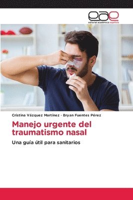 Manejo urgente del traumatismo nasal 1