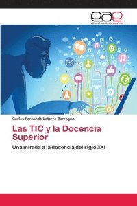 bokomslag Las TIC y la Docencia Superior