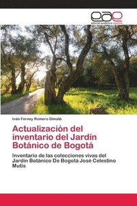 bokomslag Actualizacin del inventario del Jardn Botnico de Bogot