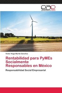 bokomslag Rentabilidad para PyMEs Socialmente Responsables en Mxico